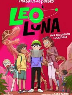 Leo Luna - Leo Luna 2. Una excursión loquísima