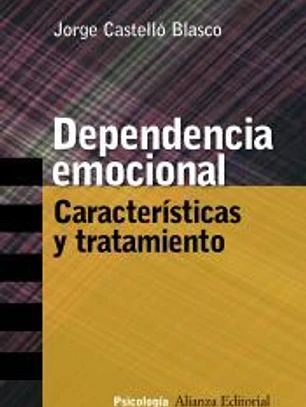Dependencia emocional : características y tratamiento