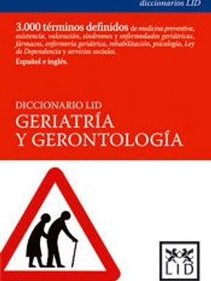 Diccionario LID Geriatría y Gerontología