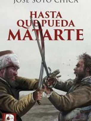 Hasta que pueda matarte