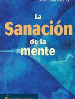 La sanación de la mente