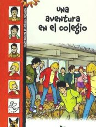 UNA AVENTURA EN EL COLEGIO