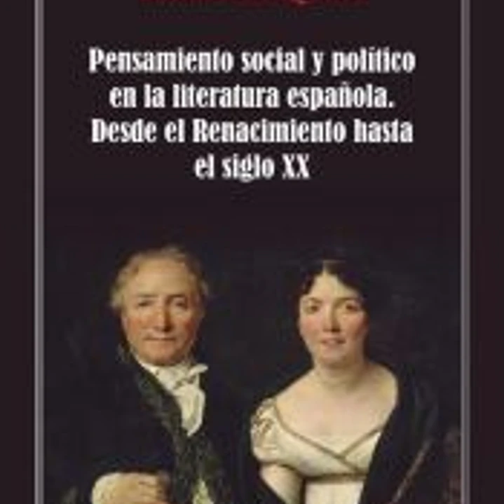 Pensamiento social y político en la literatura española 1