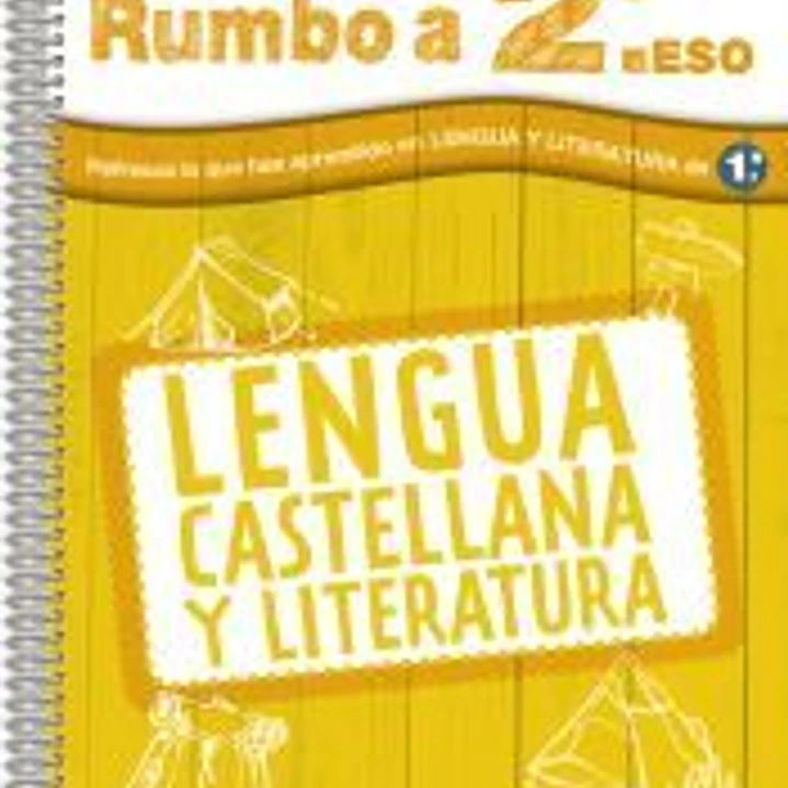 Vacaciones Lengua Castellana y Literatura. Rumbo a 3º ESO 1