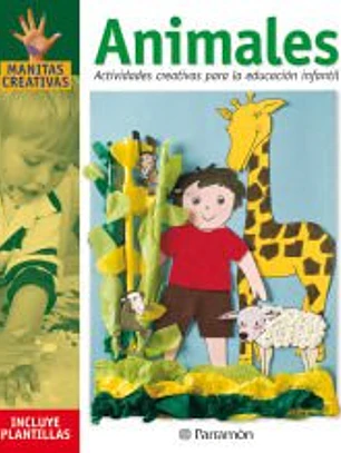 ANIMALES ACTIVIDADES CREATIVAS PARA LA EDUCACION INFANTIL