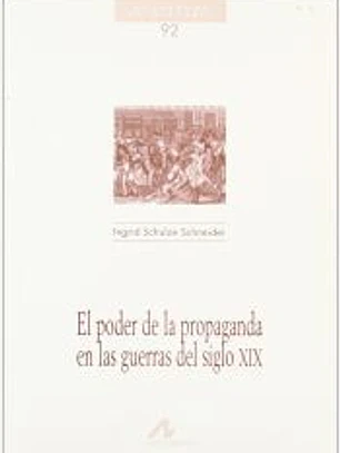 El poder de la propaganda en las guerras del siglo XIX (92)