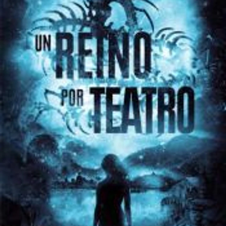 Un reino por teatro 1