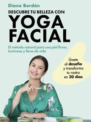 Descubre tu belleza con yoga facial