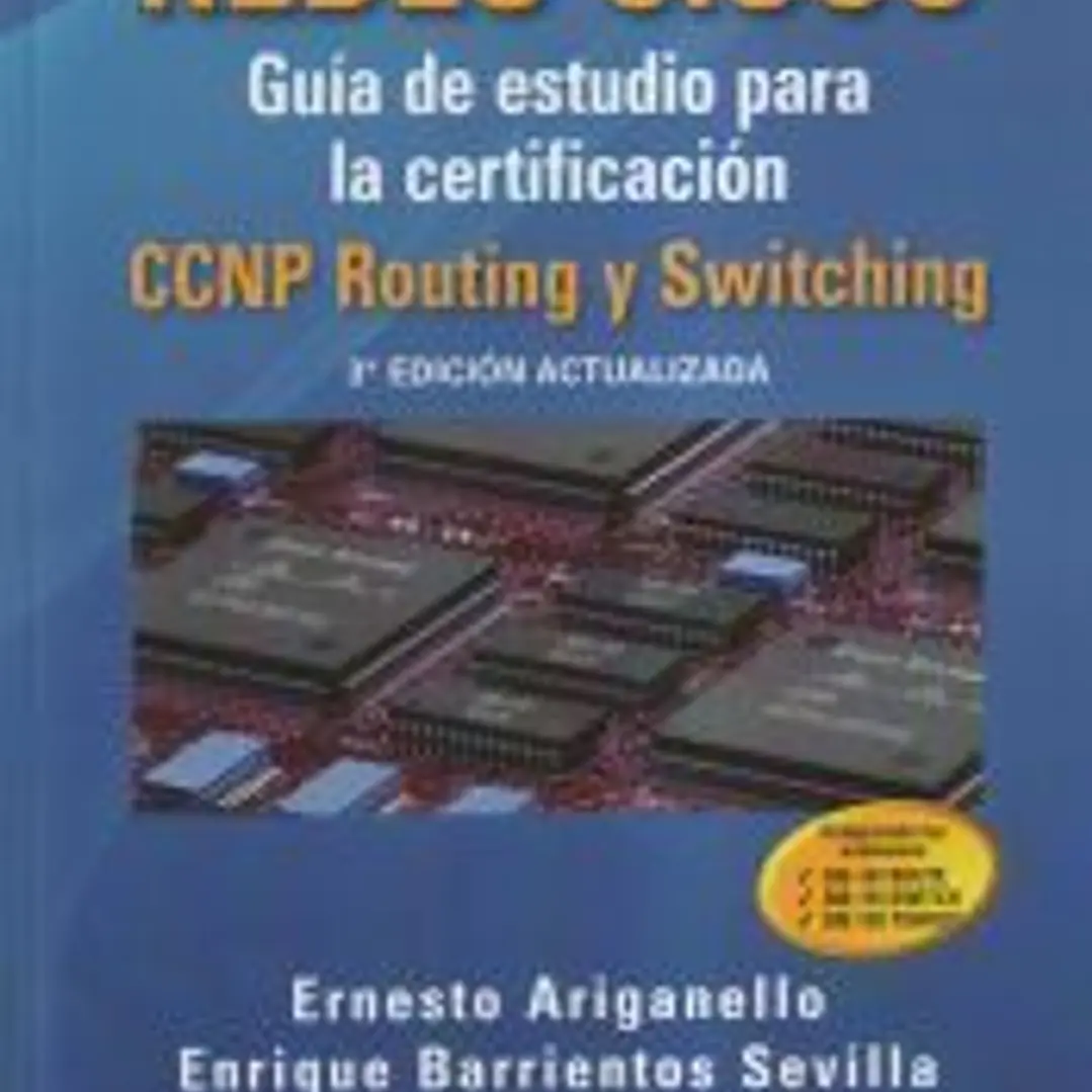 REDES CISCO. GUÍA DE ESTUDIO PARA LA CERTIFICACIÓN CCNP ROUTING Y SWITCHING 1