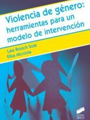 Violencia de género: herramientas para un modelo de intervención