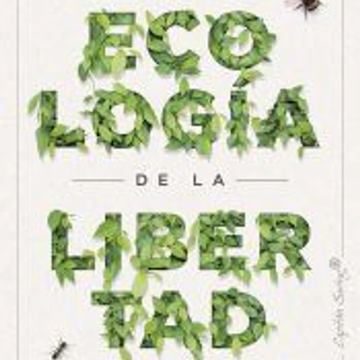 La ecología de la libertad 1