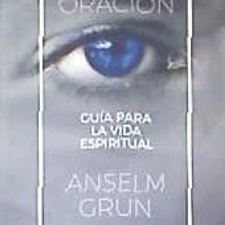 Escuela de oración: Guía para la vida espiritual 1
