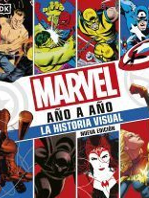 Marvel año a año. Nueva edición