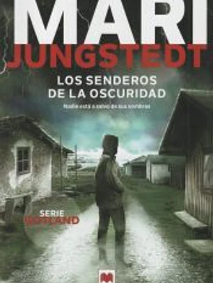Los senderos de la oscuridad