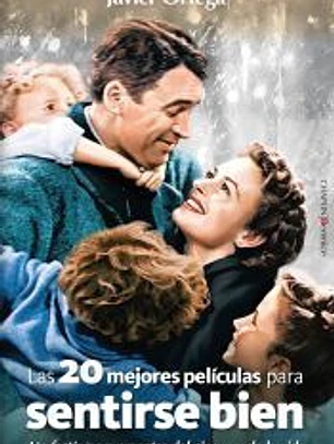 Las veinte mejores películas para sentirse bien
