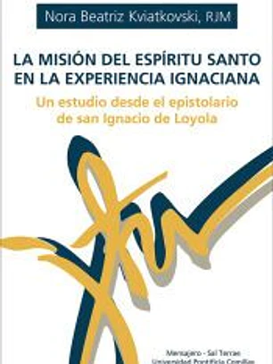 La misión del Espíritu Santo en la experiencia ignaciana