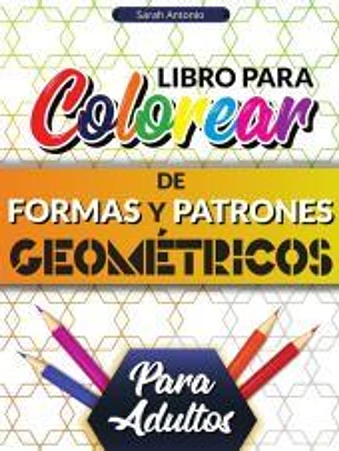 Libro para colorear de formas y patrones geométricos para adultos