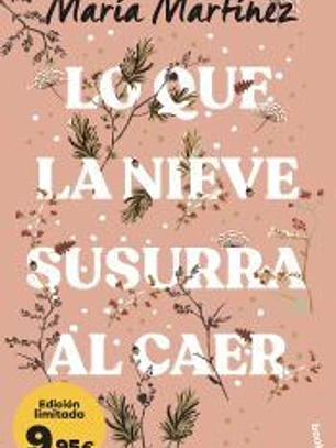 Lo que la nieve susurra al caer