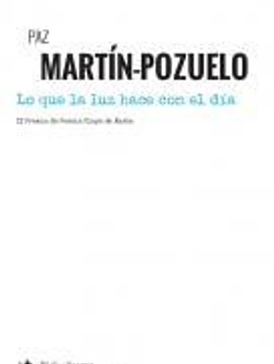 Lo que la luz hace con el día