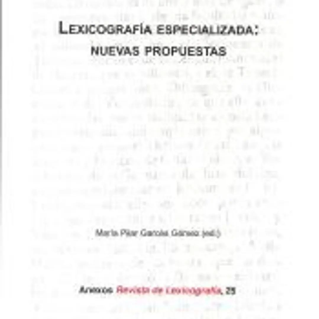 Lexicografía especializada: nuevas propuestas 1