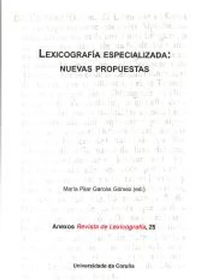 Lexicografía especializada: nuevas propuestas