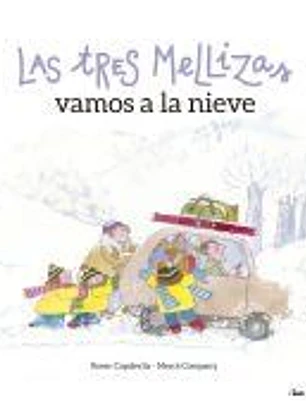 Las Tres Mellizas vamos a la nieve