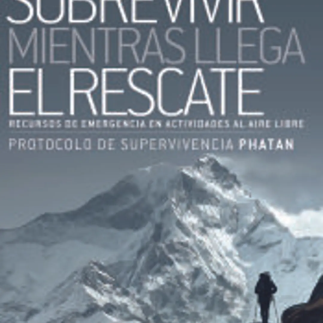 Sobrevivir mientras llega el rescate 1