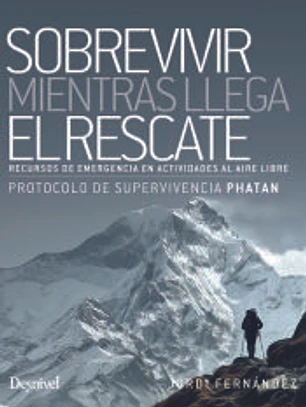 Sobrevivir mientras llega el rescate