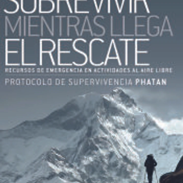 Sobrevivir mientras llega el rescate 1