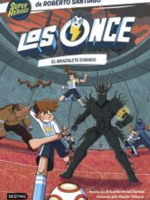 Los Once 10. El brazalete dorado