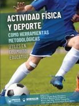Actividad física y deporte como herramientas metodológicas útiles en el ámbito educativo