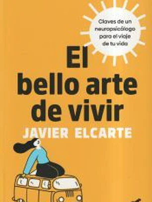 El bello arte de vivir