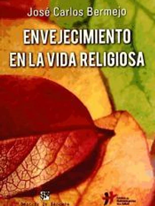 Envejecimiento en la vida religiosa
