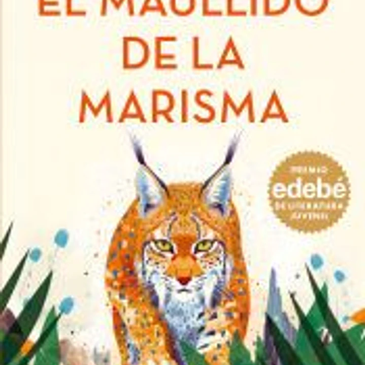 EL MAULLIDO DE LA MARISMA. Premio EDEBÉ de Literatura JUVENIL 2026 1