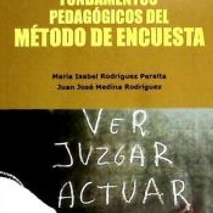 FUNDAMENTOS PEDAGOGICOS DEL METODO DE ENCUESTA 1