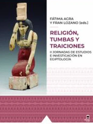 Religión, tumbas y traiciones