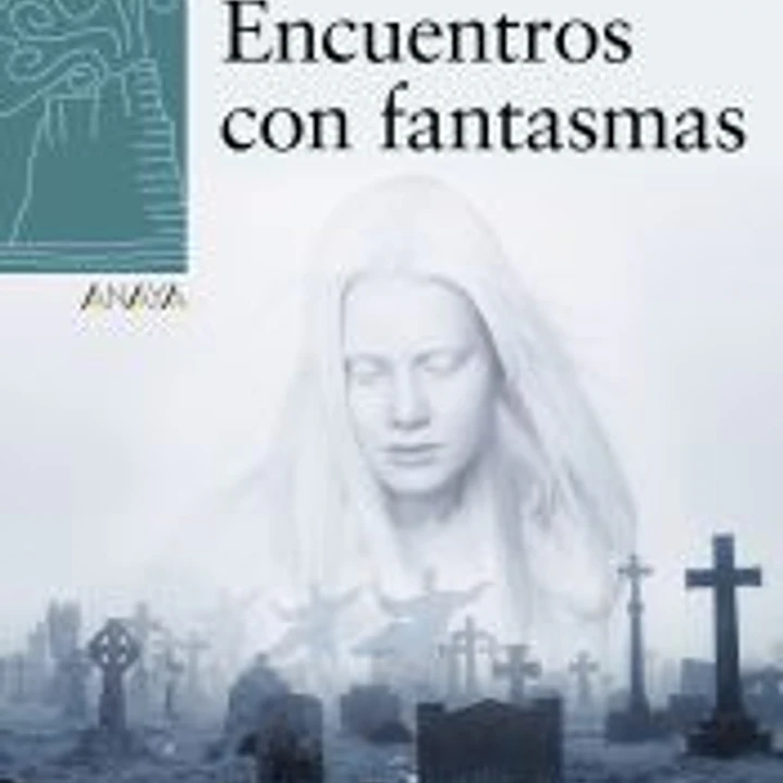 Encuentros con fantasmas 1