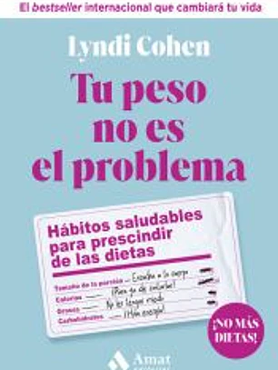 Tu peso no es el problema