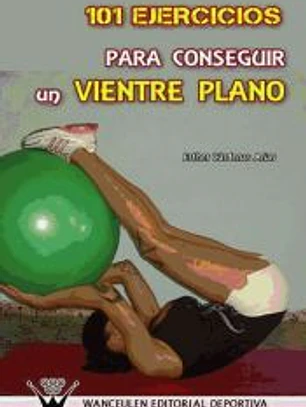 101 ejercicios para conseguir un vientre plano