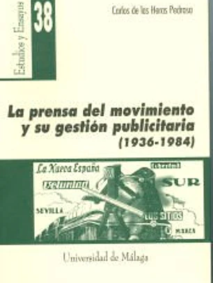 La prensa del movimiento y su gestión publicitaria (1936-1984)
