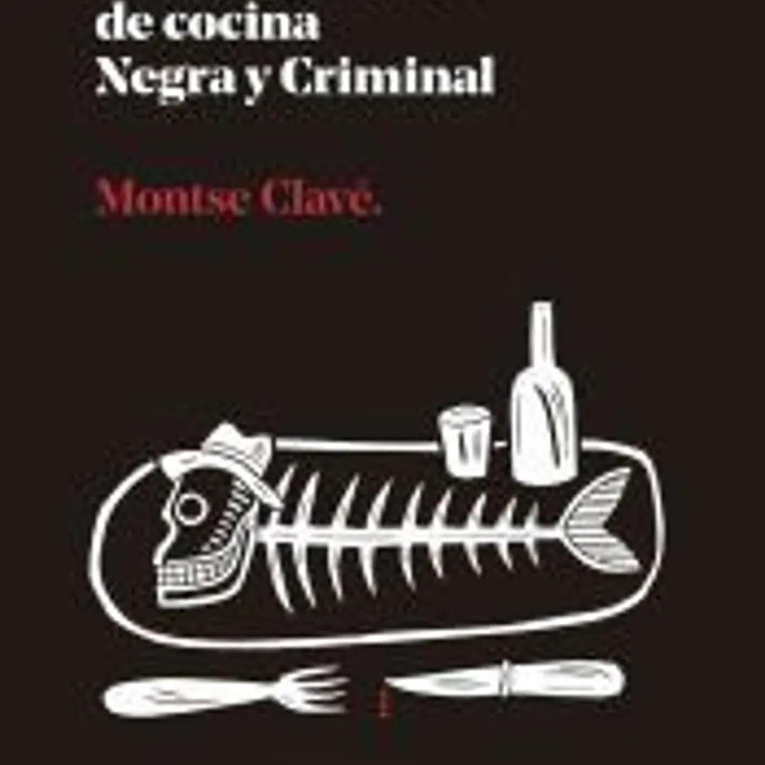 Manual practico de cocina Negra y Criminal 1