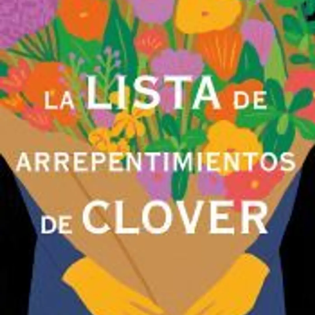 La lista de arrepentimientos de Clover 1