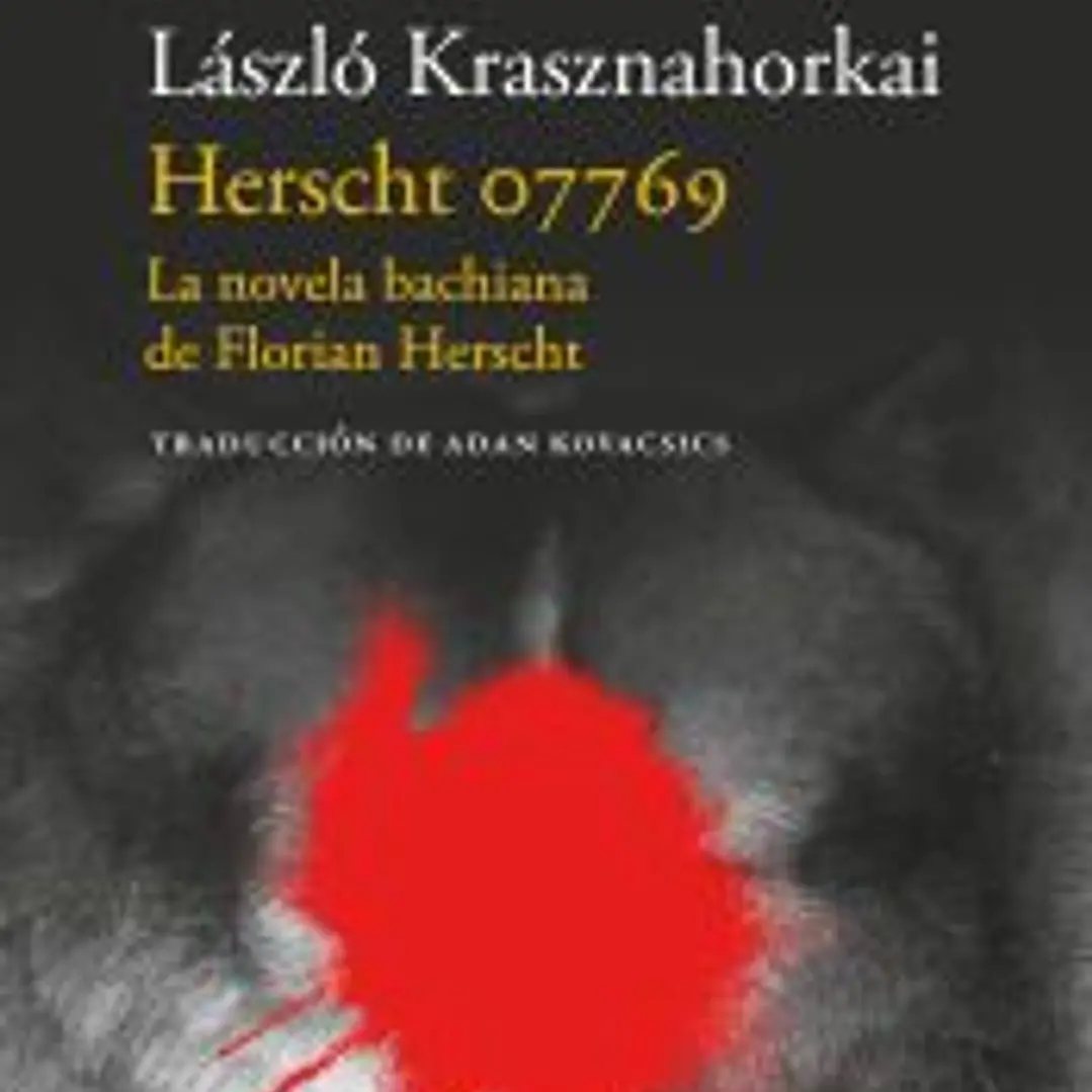 Herscht 07769: La novela bachiana de Florian Herscht 1