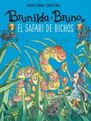 Brunilda y Bruno. Safari de bichos