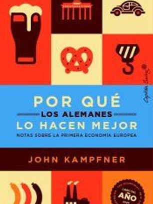 Por qué los alemanes lo hacen mejor