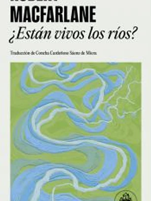 ¿Está vivo un río?