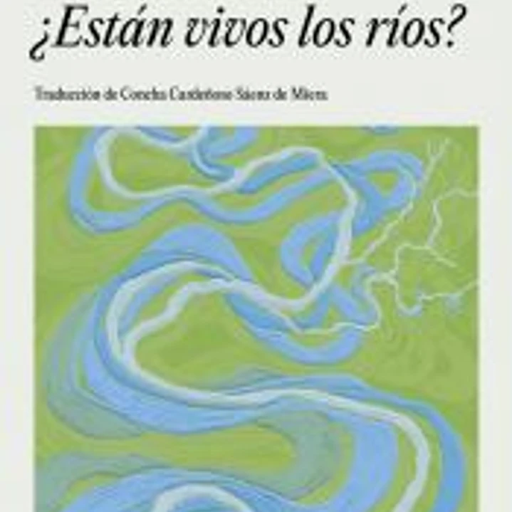 ¿Está vivo un río? 1