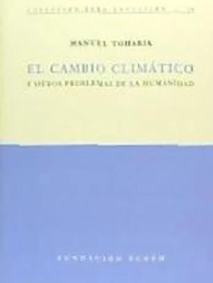 El cambio climático y otros problemas de la humanidad