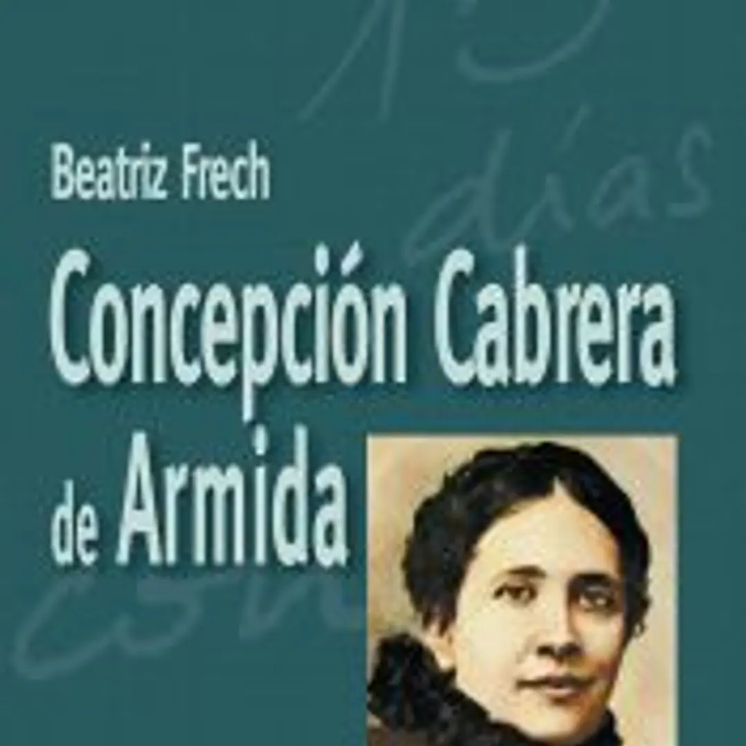 Diario espiritual de una madre de familia: Concepción Cabrera de Armida 1