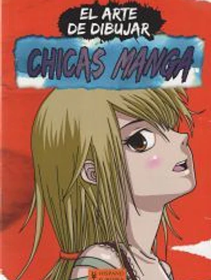 El arte de dibujar chicas manga